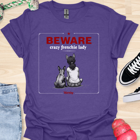 Beware crazy frenchie lady - V2 - Sit Cute Halloween T-Shirt